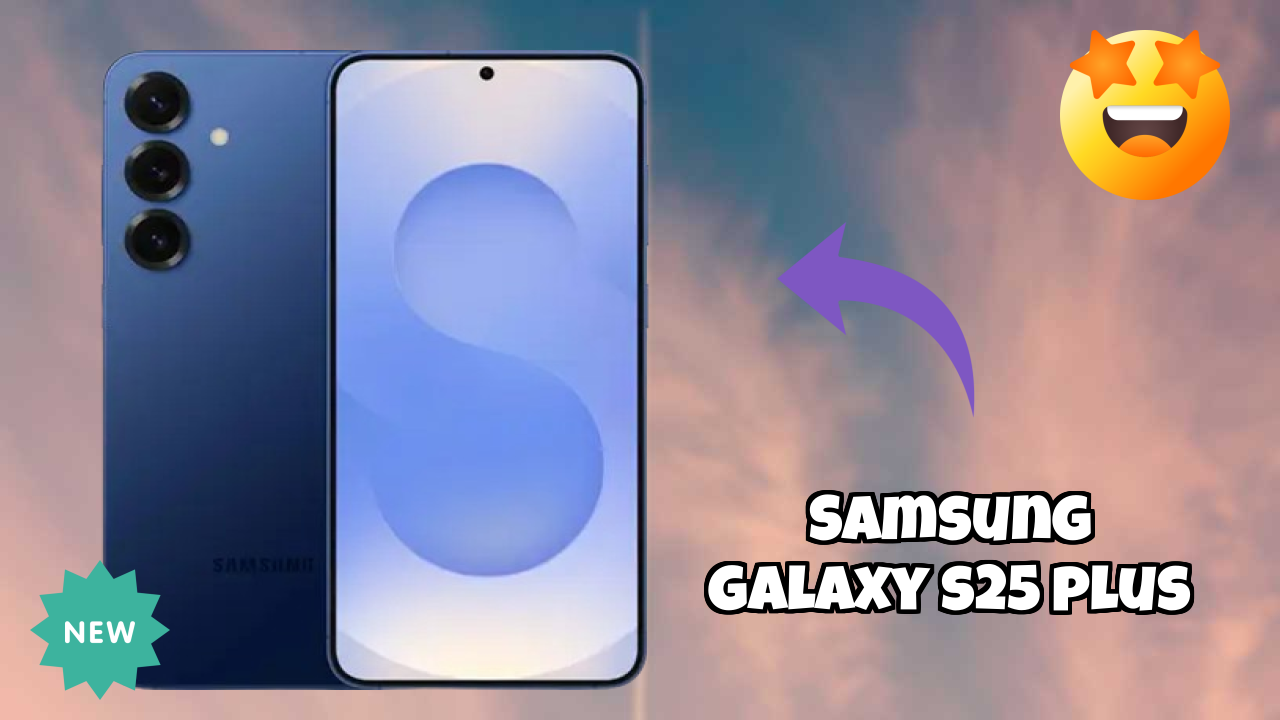 Samsung Galaxy S25 Plus Price: ₹99,999 - Should You Buy It?